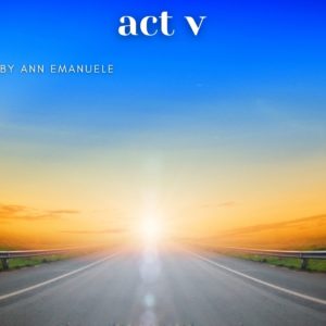 Act V